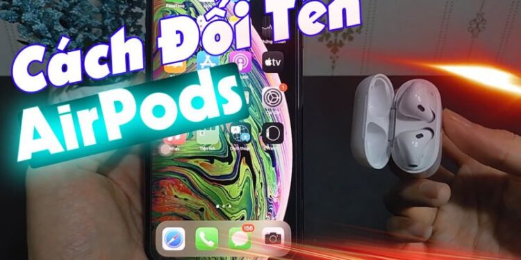 Hướng Dẫn Chi Tiết Cách Đổi Tên Tai Nghe Bluetooth Trên Mọi Thiết Bị