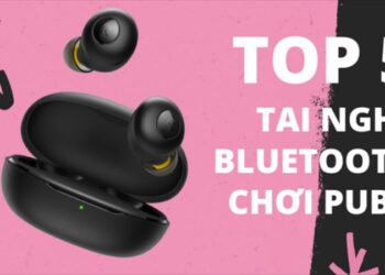 TOP 5 Tai Nghe Bluetooth Chơi PUBG Mobile Tốt Nhất 2023