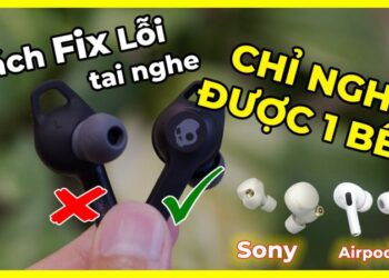 Vì sao tai nghe bluetooth chỉ nghe được 1 bên? Cách khắc phục như thế nào