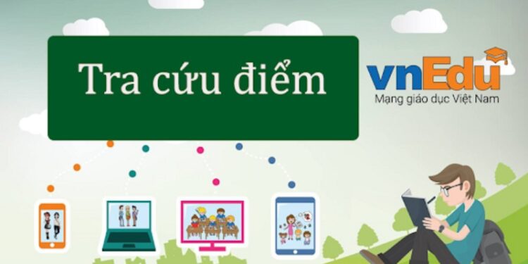 Tracuudiemvnedu: Cẩm nang cho phụ huynh và học sinh tra cứu điểm online
