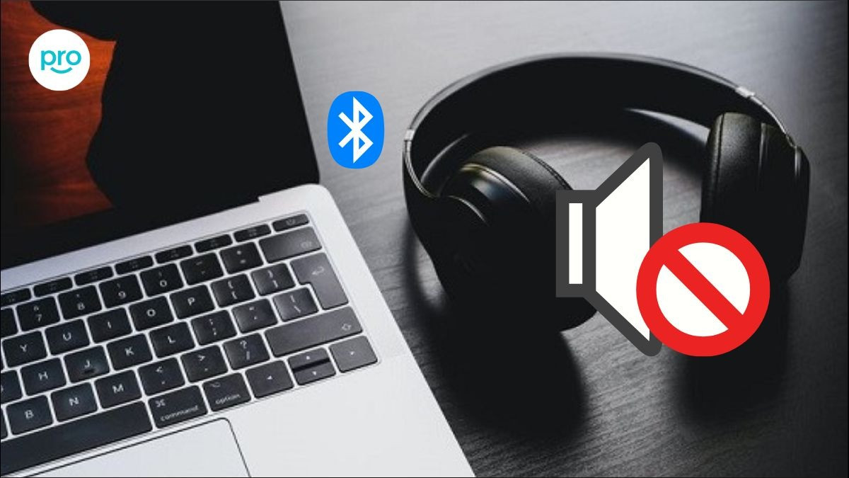 Tai nghe Bluetooth kết nối laptop nhưng không nghe được: Cách khắc phục từ A-Z