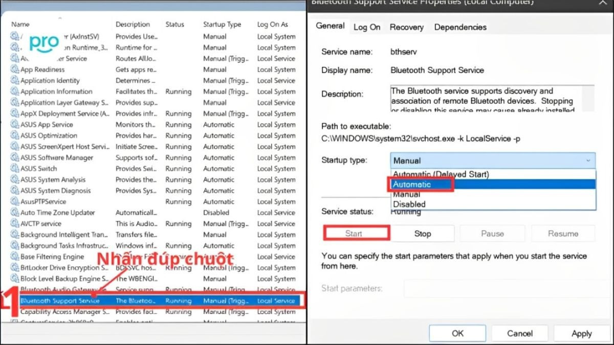 Tìm Bluetooth Support Service > Nhấp đúp chuột > Trong mục Startup type, chọn Automatic