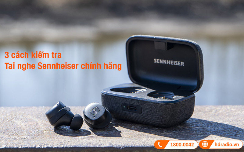 3 cách kiểm tra tai nghe Sennheiser chính hãng