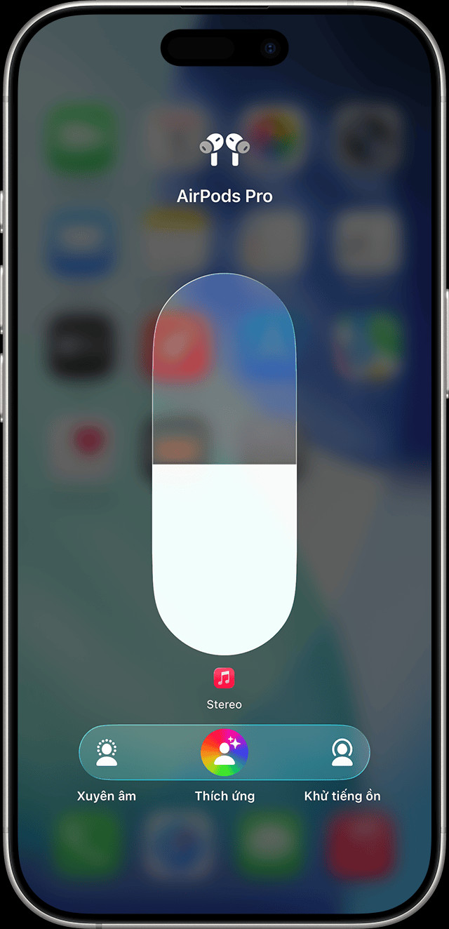 CÃ¡c cháº¿ Ä‘á»™ nghe XuyÃªn Ã¢m, ThÃ­ch á»©ng vÃ  Khá»­ tiáº¿ng á»“n trong Trung tÃ¢m Ä‘iá»u khiá»ƒn trÃªn iPhone.