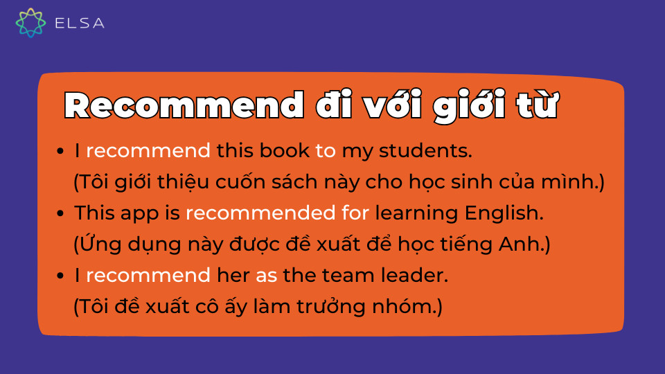 Các giới từ đi với recommend